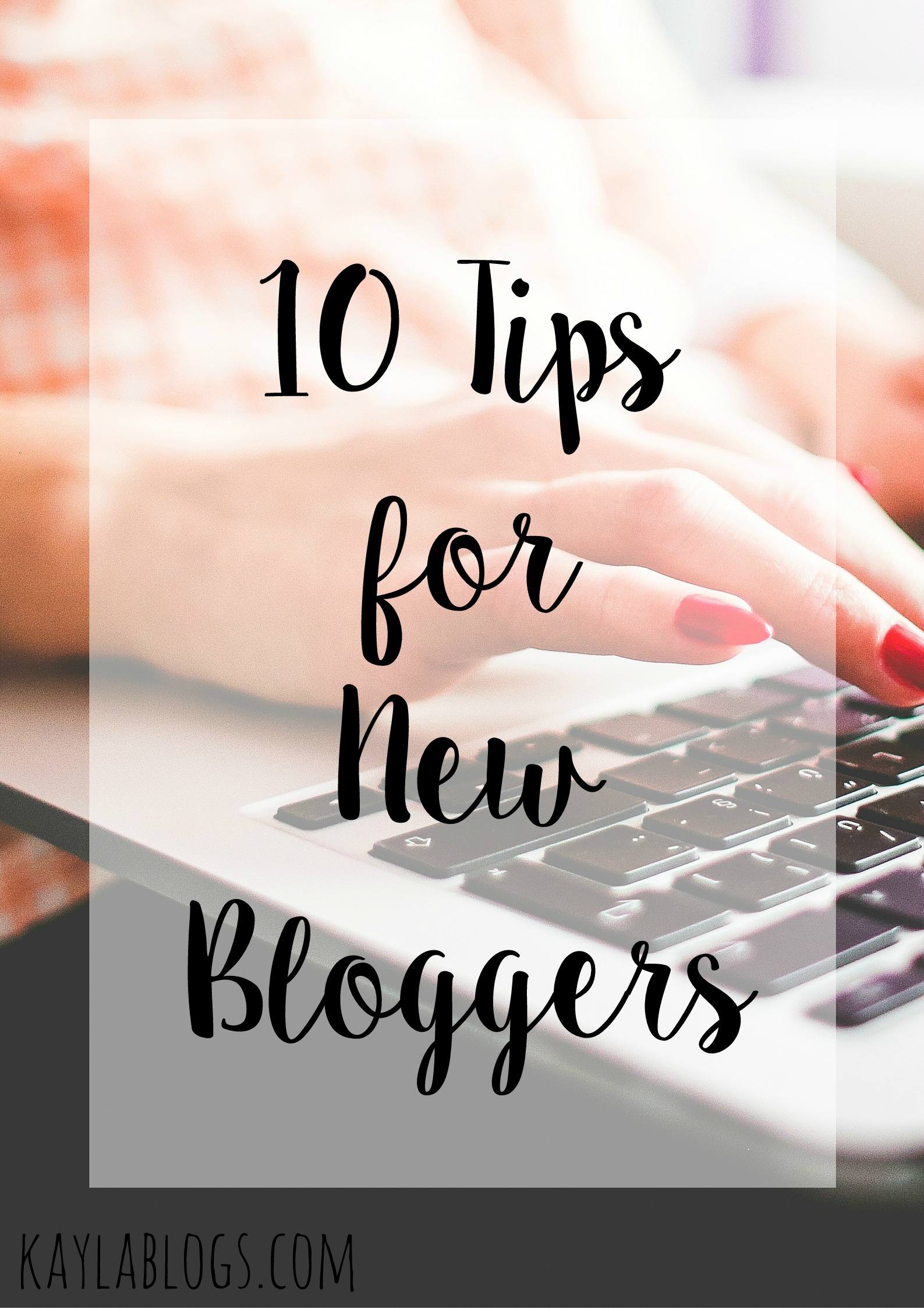 Tips for New Bloggers