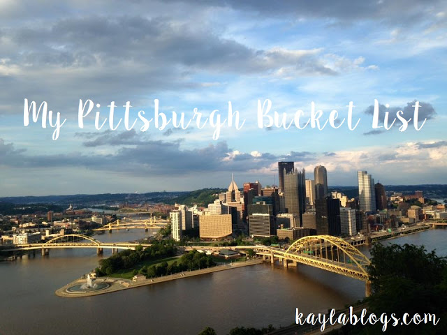 Pittsburgh Bucket List! Things to do & see while in Pittsburgh, PA!