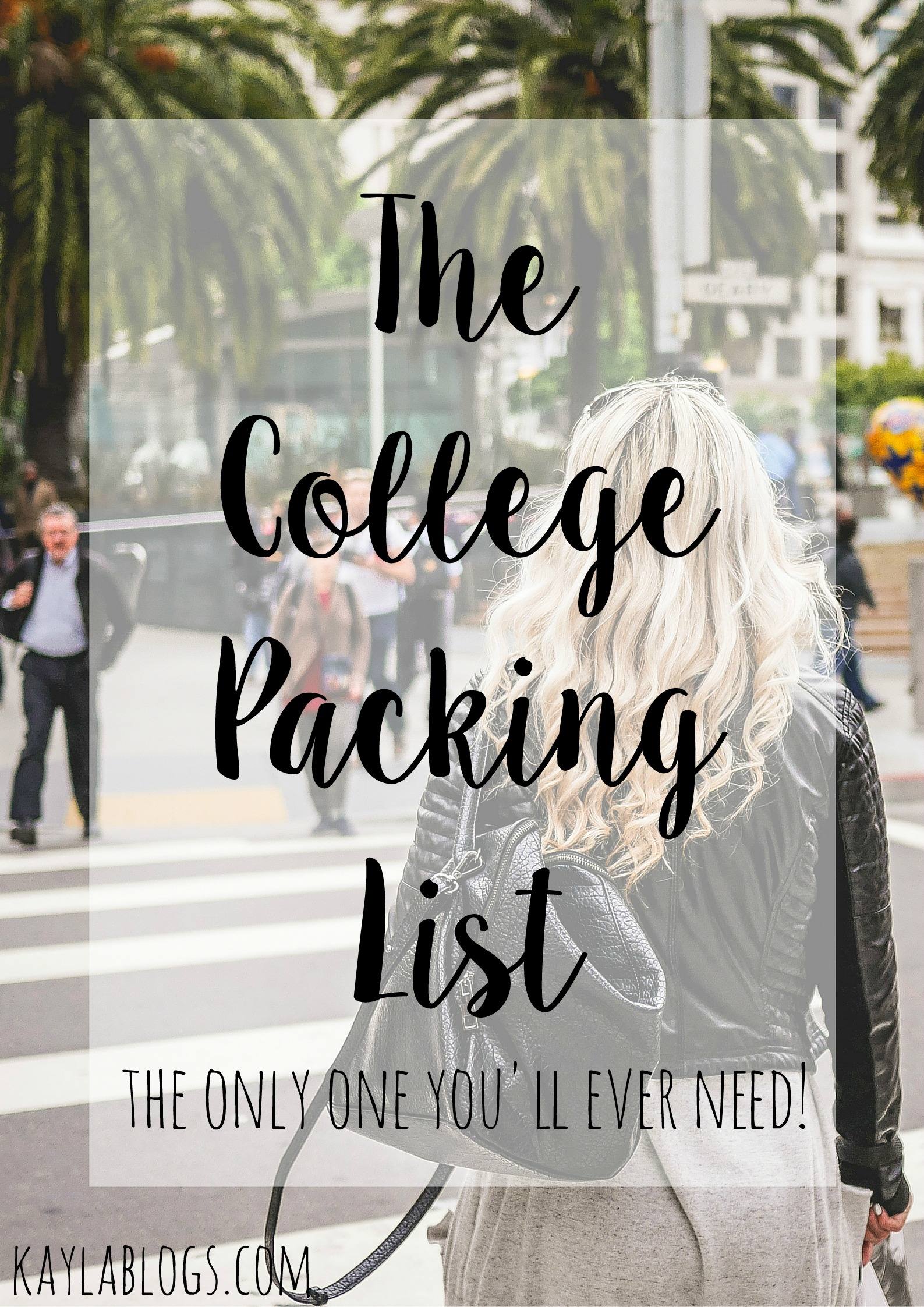 the ultimate college packing list kayla blogs