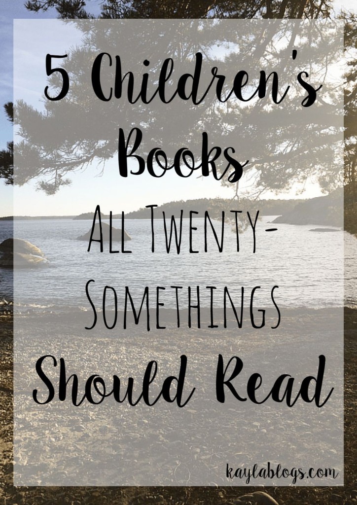 5 Children's Books All Twenty-Somethings Should Read