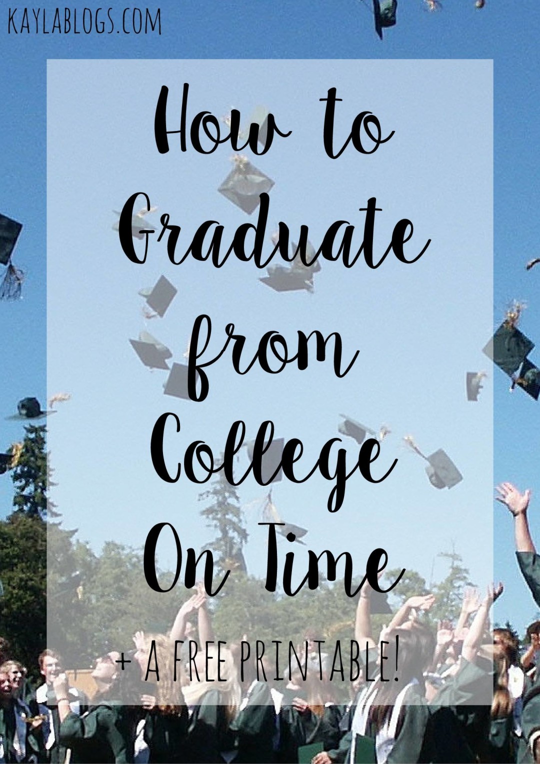 How to Graduate from College on Time