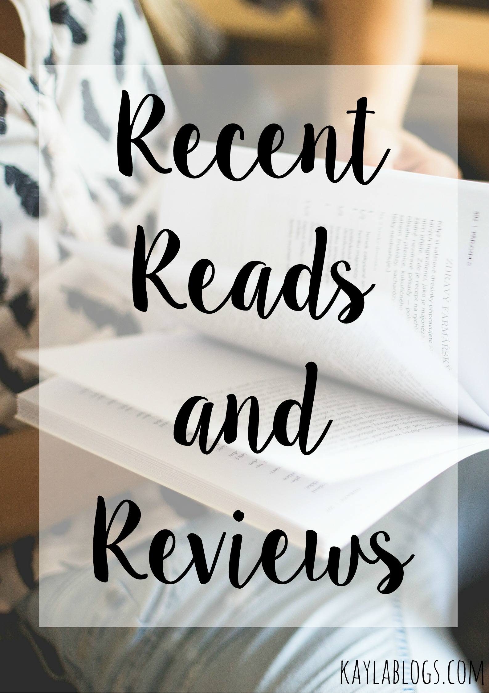 Recent Reads and Reviews