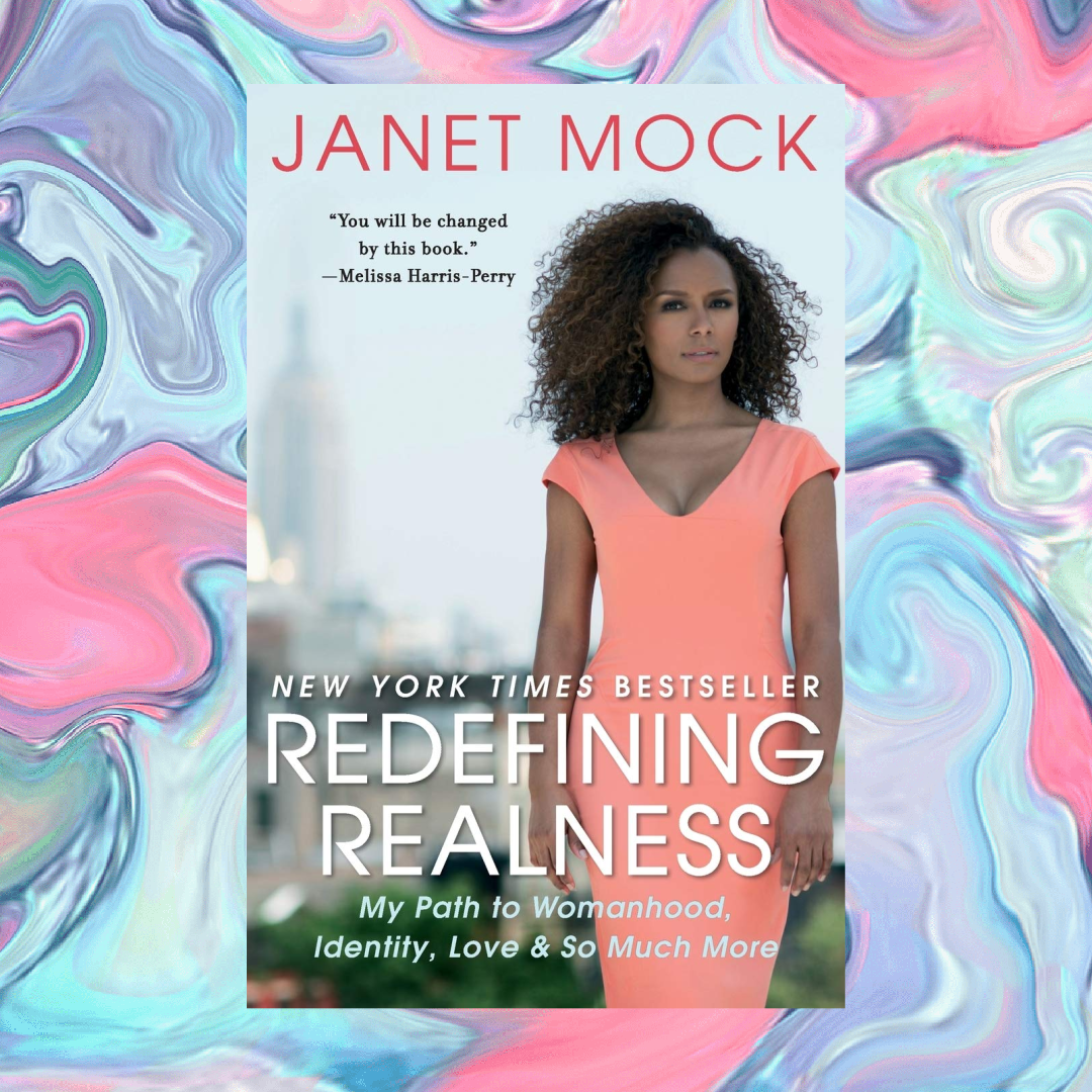 redefining realness janet mock